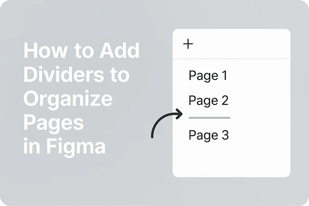 How to Add Dividers to Organize Pages in Figma