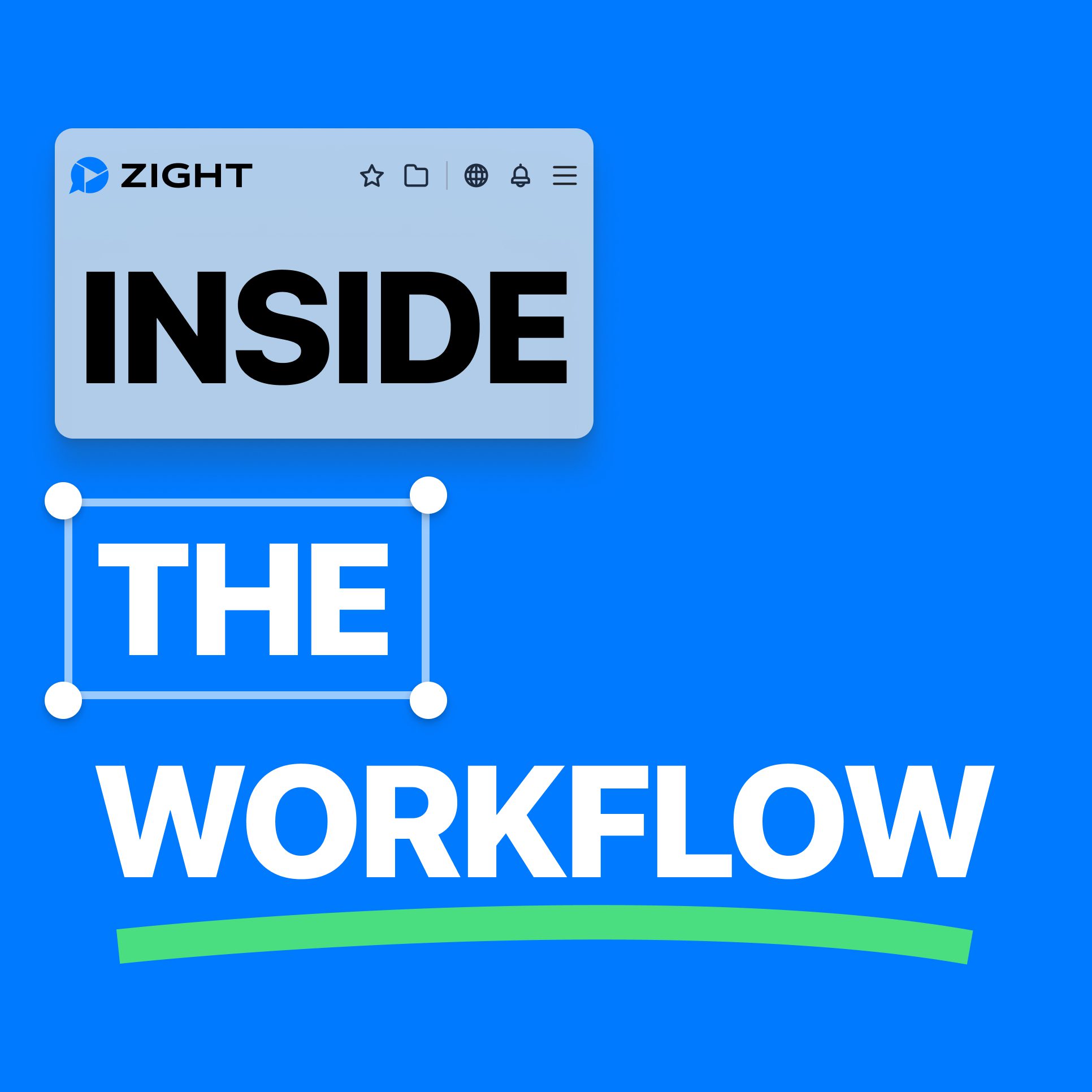 Introducing “Inside the Workflow” – Zight’s New Podcast Series!