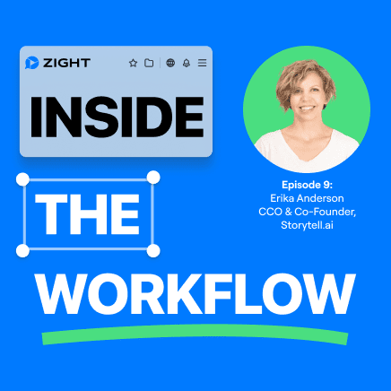 Inside the Workflow: A Conversation with Erika Anderson, Chief Customer Officer at Storytell.ai