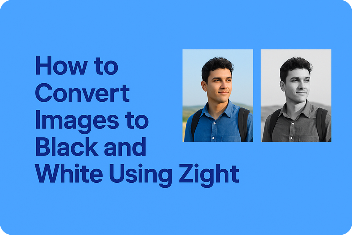 How to Convert Images to Black and White Using Zight