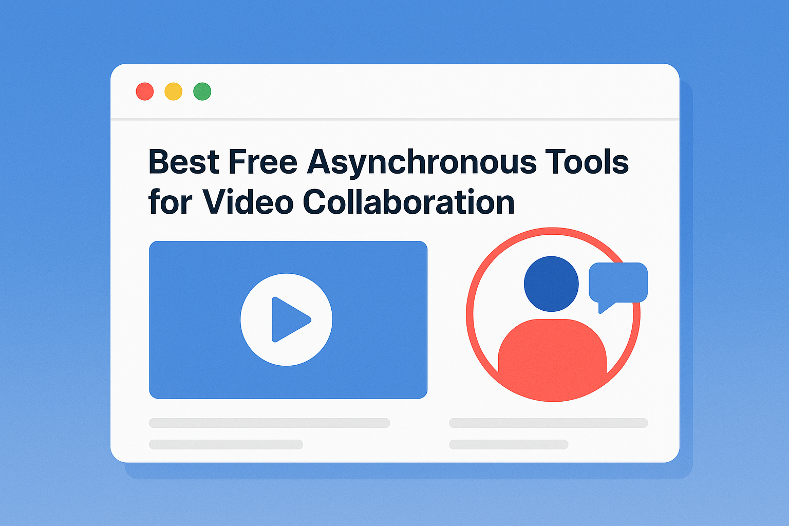 Best Free Asynchronous Tools for Video Collaboration