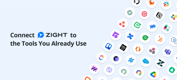 Connect Zight to the Tools you already use.