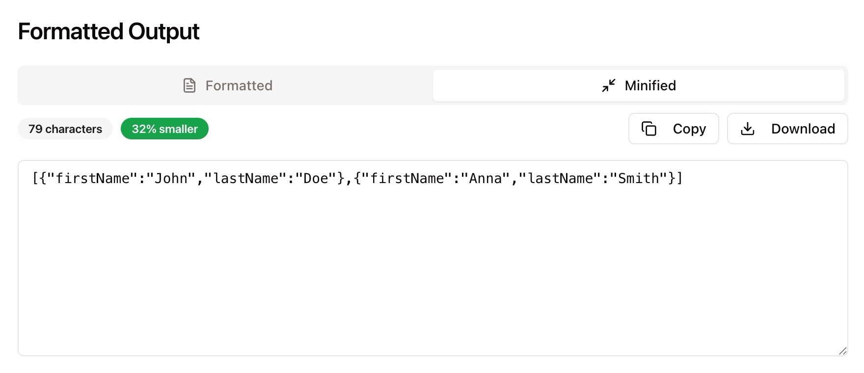 JSON minified output.